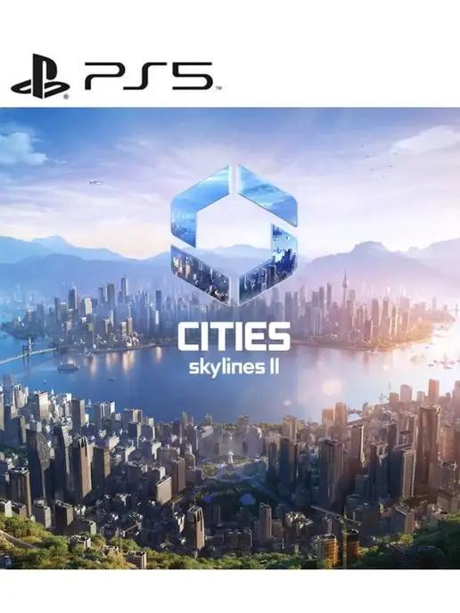 Игра Cities Skylines II для Sony Playstation PS4 PS5