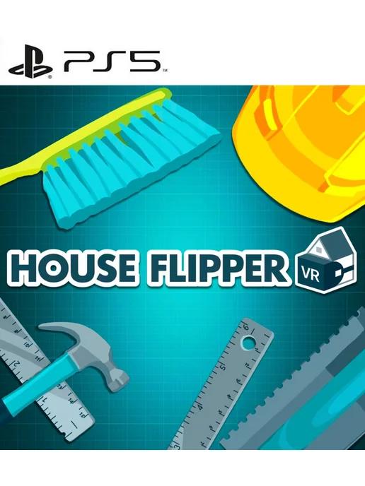 Игра House Flipper VR для PS4 PS5