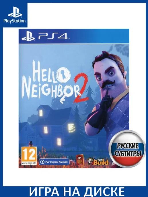 Hello Neighbor 2 Привет Сосед 2 Русская PS4 PS5 Диск