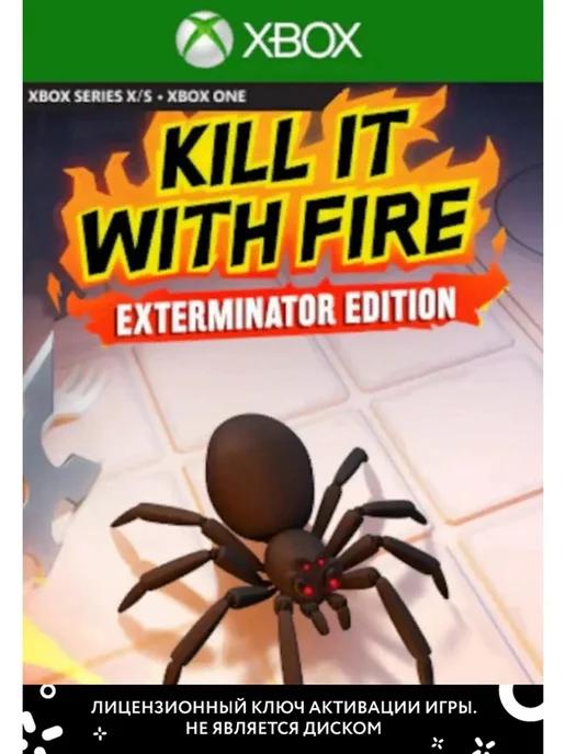 Игра Kill It With Fire Exterminator Edition для