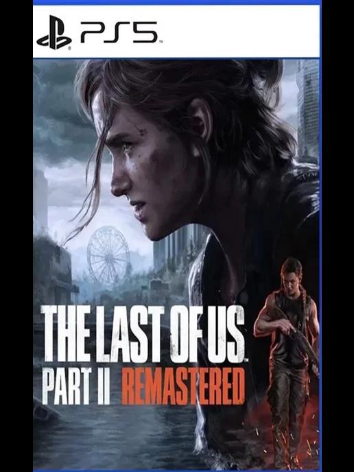 The Last of Us Part II Remastered PS 5