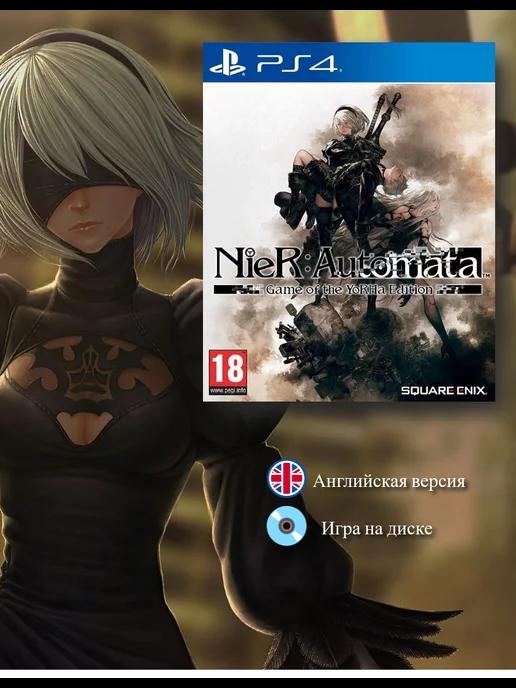 NieR Automata - Game of the YoRHa Edition[PS4, англ. версия]