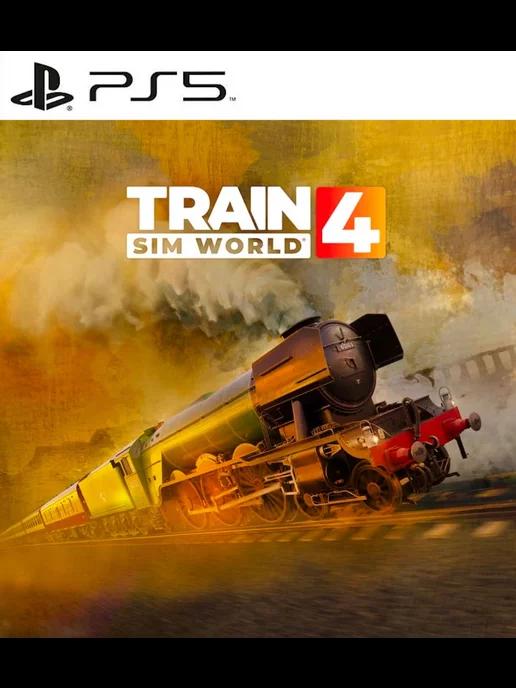 Игра Train Sim World 4 PS4 PS5