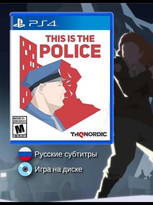 This Is The Police [PS4, русские субтитры]