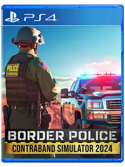 Игра Border Police Contraband Simulator 2024 для PS4 PS5