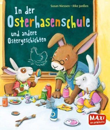 In der Osterhasenschule und andere Ostergeschichten