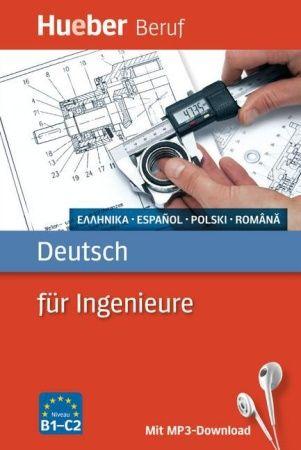 Deutsch fur Ingenieure. Griechisch, Spanisch, Polnisch, Rum nisch Buch mit MP3 Download