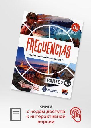 Frecuencias A2.2 Libro del estudiante+ebook+extensi n digital