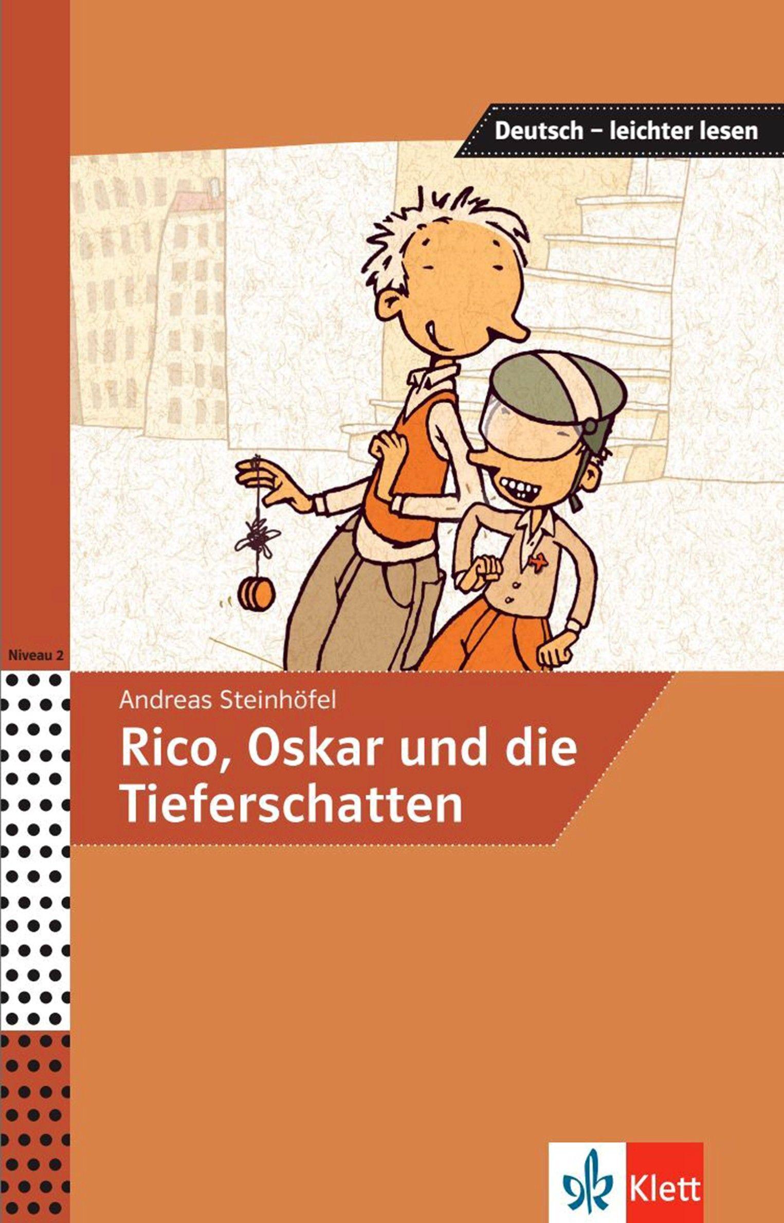 Rico, Oskar und die Tieferschatten, A2 - B1 / Книга на Немецком