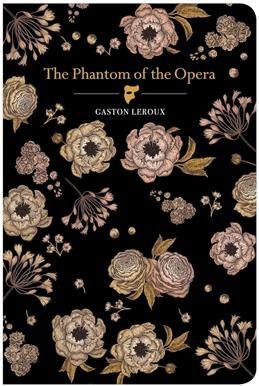 The Phantom of the Opera. Leroux G.