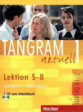 Tangram aktuell 1 Lek. 5-8 Kurs- + Arbeitsbuch mit CD zum Arbeitsbuch