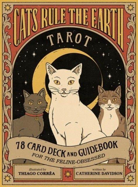 Cats Rule the Earth Tarot: 78-Card Deck and Guidebook for the Feline-Obsessed With Book(s)