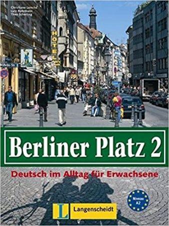 Berliner Platz 2 Lehr und Arbeitsbuch