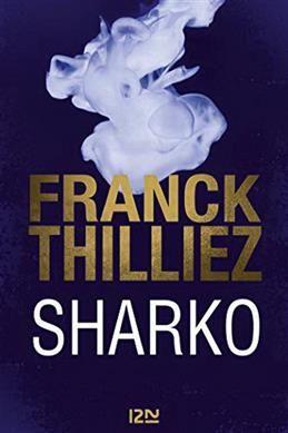 Sharko. Thilliez Franck