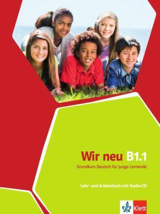 Wir NEU B1.1 Lehr- und Arbeitsbuch mit Audio CD