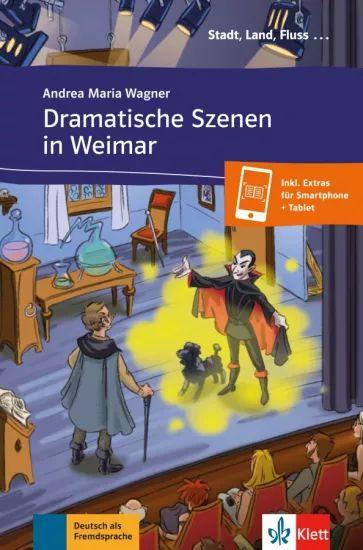 Andrea Wagner - Dramatische Szenen in Weimar + Online-Angebot | Wagner Andrea Maria