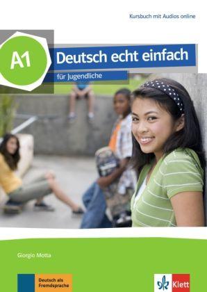 Deutsch echt einfach A1 Kursbuch mit Audios online