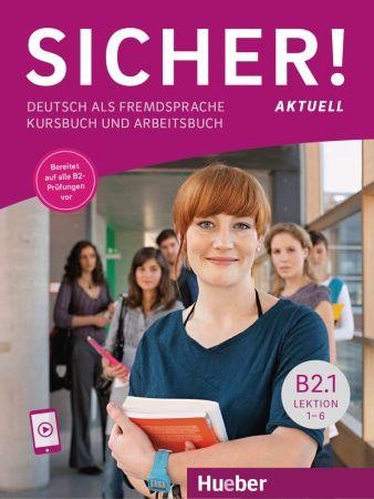 Sicher! aktuell B2.1 Kurs- und Arbeitsbuch mit Audios online, Lektion 1 6