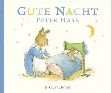 Beatrix Potter - Gute Nacht Peter Hase | Potter Beatrix