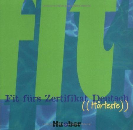 Fit furs Zertifikat Deutsch, Hortexte, 1 Audio-CD