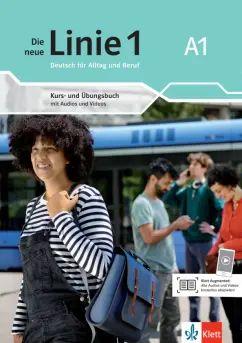 Harts, Rodi - Die neue Linie 1 A1. Deutsch fur Alltag und Beruf. Kurs- und Ubungsbuch mit Audios und Videos