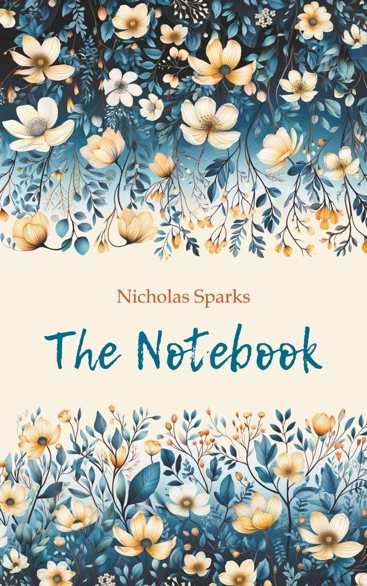 Дневник памяти. The Notebook. Книга для чтения на английском языке | Спаркс Николас