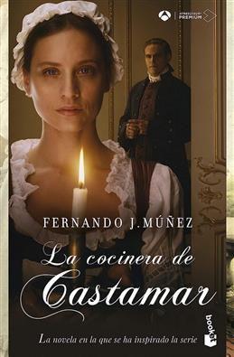 La cocinera de Castamar. Munez F. J.