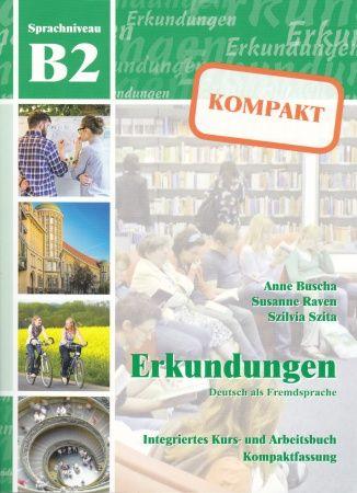 Erkundungen B2 kompakt Kurs- und Arbeitsbuch mit CD