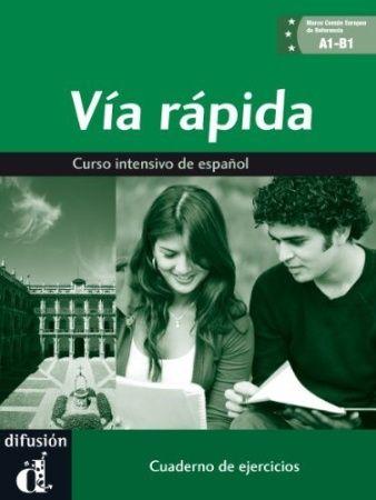 Via rapida A1-B1 Cuaderno de ejercicios