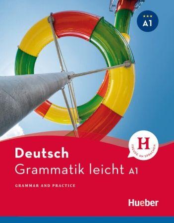 Grammatik leicht A1: Grammar & Practice