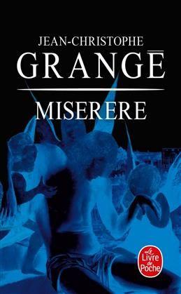 Miserere. Grange Jean-Christophe