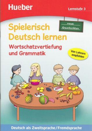 Spielerisch Deutsch lernen, neue Geschichten - Lernstufe 3 Buch