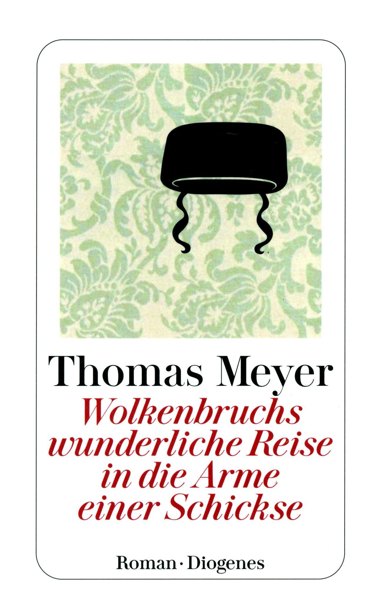 Wolkenbruchs wunderliche Reise in die Arme einer Schickse / Книга на Немецком | Meyer Thomas