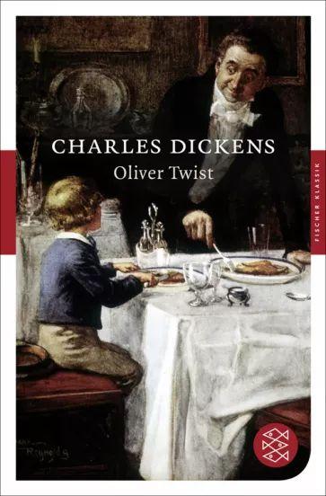 Charles Dickens - Oliver Twist | Dickens Charles