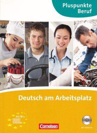 Deutsch am Arbeitsplatz Kursbuch+Uebungsbuch mit Audio CD (A2-B1+)