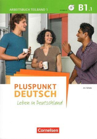 Pluspunkt Deutsch B1.1 Leben in Deutschland Arbeitsbuch mit Audio CD mit Loesungen.