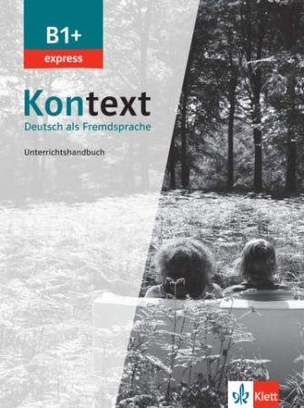 Kontext B1+ express Unterrichtshandbuch