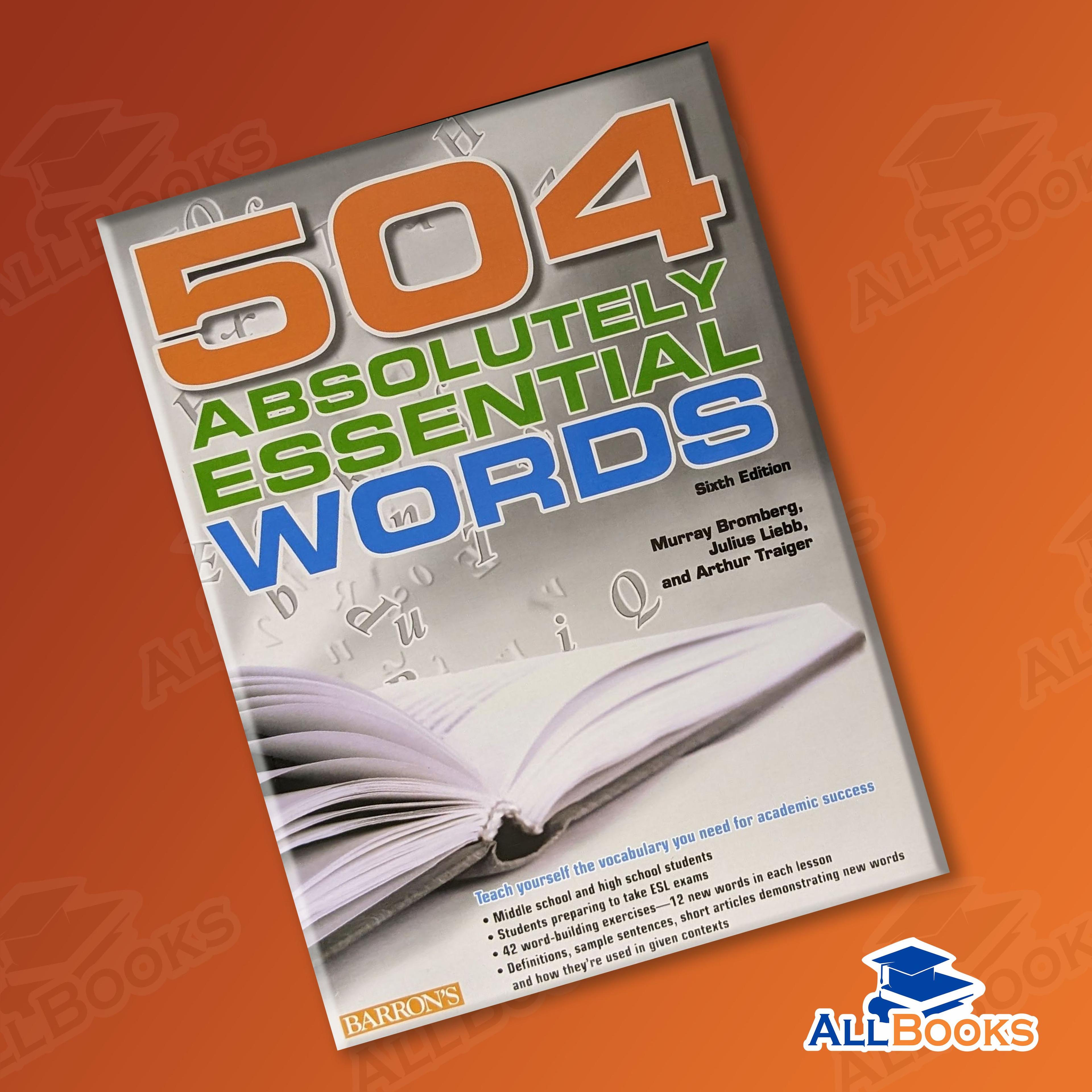 504Absolutly Essential Words (6th edition)/Murray Bromberg