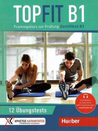 Topfit B1 Trainingskurs zur Prufung Zertifikat B1 ubungsbuch mit 12 Tests