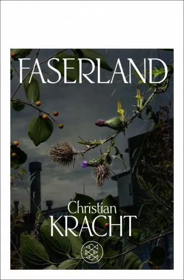 Christian Kracht - Faserland | Kracht Christian