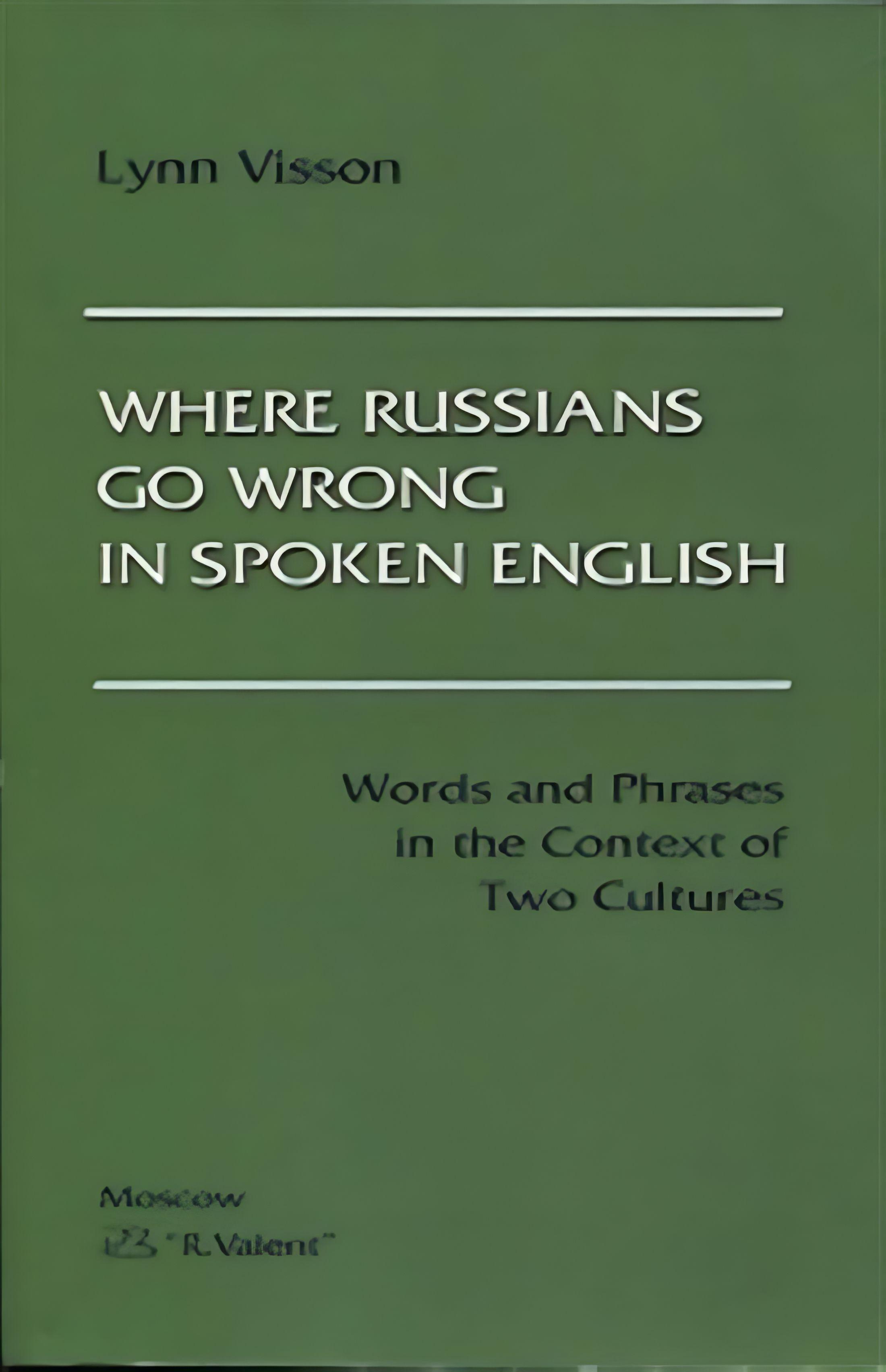 Where Russians Go Wrong in Spoken English