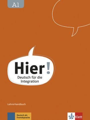 Hier! A1 Deutsch fuer die Integration Lehrerhandbuchmit audio CD smit video DVD