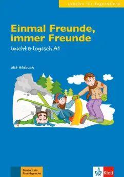 Paul Rusch - Einmal Freunde, immer Freunde. Leicht & logisch A1 + Online + CD | Rusch Paul