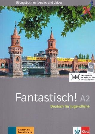 Fantastisch! A2 Uebungsbuch mit Audios und Videos