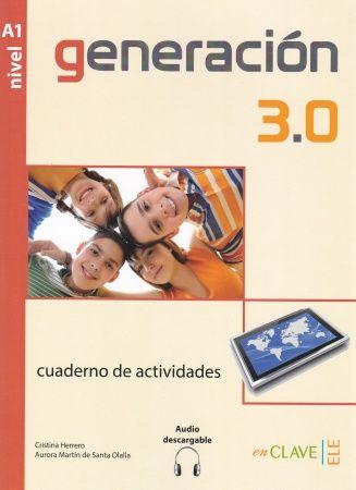 Generaci n 3.0 nivel A1 - Cuaderno de actividades (A1) + audio