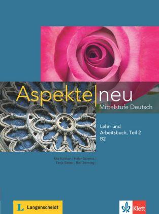 Aspekte neu B2.2 Lehr- und Arbeitsbuch mit Audio-CD, Teil 2