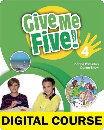 Give Me Five! 4 Digital Student's Book with Navio App and Digital Workbook (Online Code)