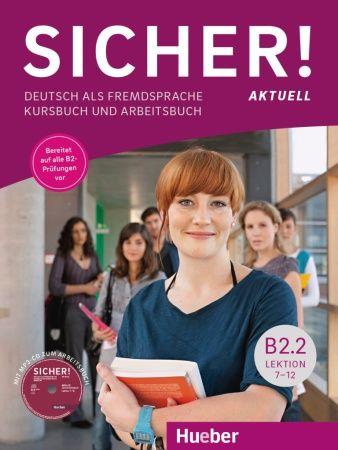 Sicher! aktuell B2.2 Kurs- Und Arbeitsbuch Lek. 7-12 mit CD