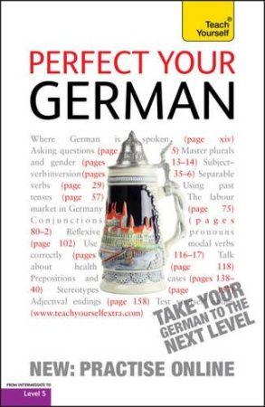 Perfect Your German (book only) 2Ed