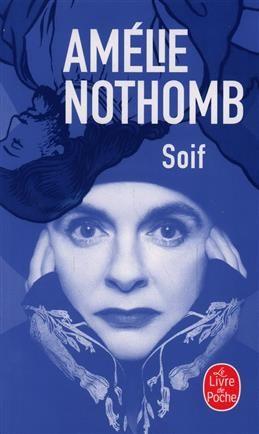 Soif. Nothomb A.